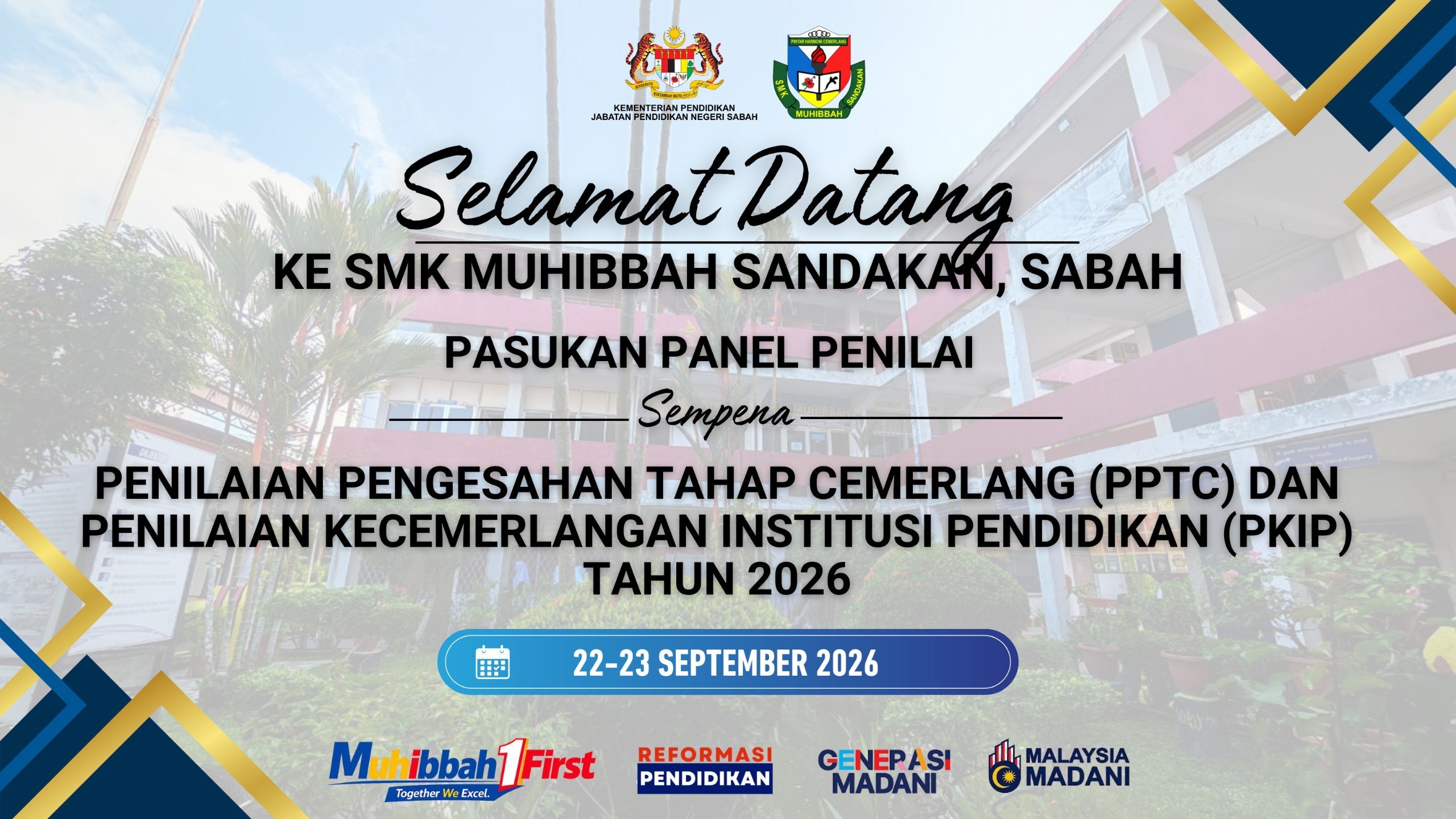 SELAMAT DATANG KE SMK MUHIBBAH